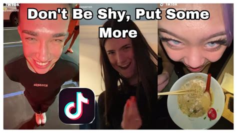 don t be shy put some more original